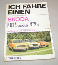 Repair Manual Skoda S 100, S 105, S 120, S 110 R - Edition 1982
