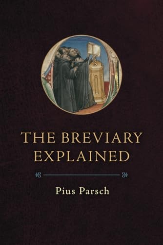 The breviary explained - breviary,