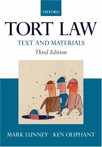 Tort law text and materials - tort,
