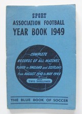 Sport Association Football Year Book 1949 - The Blue Book Of Soccer Statistics