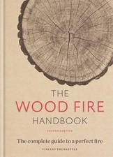 The Wood Fire Handbook: The