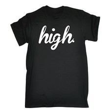 High T-SHIRT Clothing Designer Hipster Apparel Festival Funny Gift Birthday