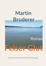 Bruderer - Felser Glut - New paperback or softback - X555z