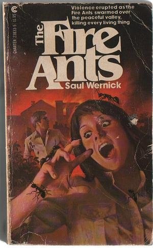 The fire ants - fire, wernick
