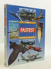 World's Fastest Aircraft: From
