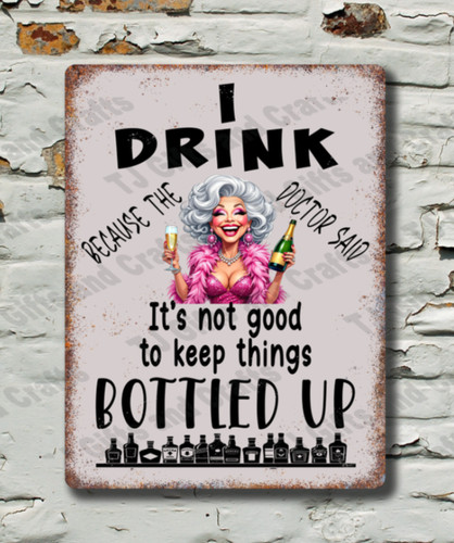 Drink because the doctor - drink,