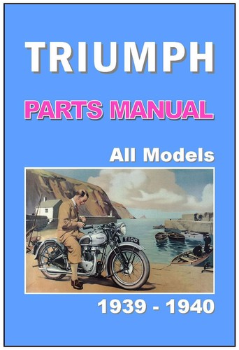 Triumph parts manual 1939 - parts, 1940