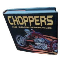 Choppers and Custom