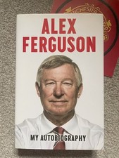 ALEX FERGUSON SIGNED & UNDEDICATED HB BOOK - MY AUTOBIOGRAPHY-MANCHESTER UNITED