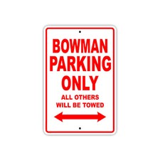 Bowman parking only - bowman, ship