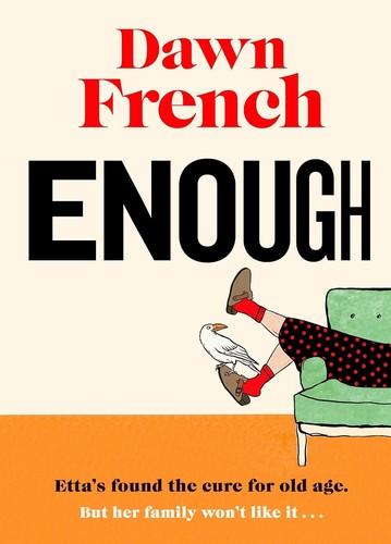 Dawn french enough - dawn, dawn’s