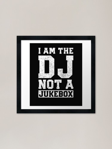 Not a jukebox framed - dj,