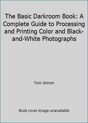 The basic darkroom - the, a