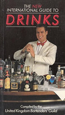 International Guide To Drinks by United Kingdom Bartenders' Guild Paperback The