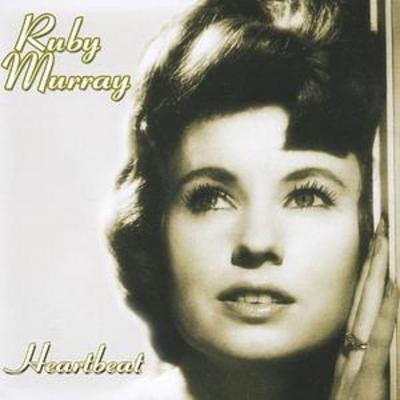Ruby murray heartbeat - ruby, murray:
