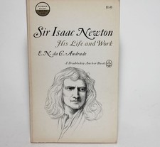 SIR ISAAC NEWTON HIS LIFE &