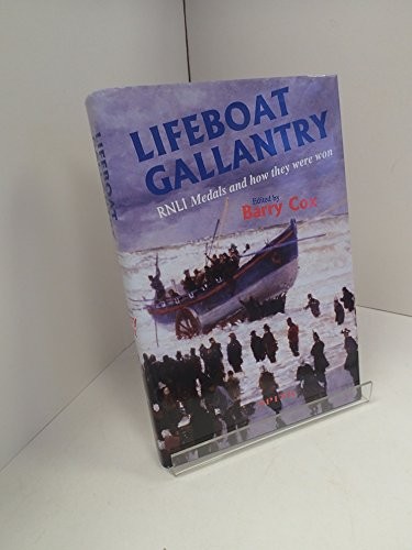 Lifeboat gallantry the - lifeboat, gallantry: