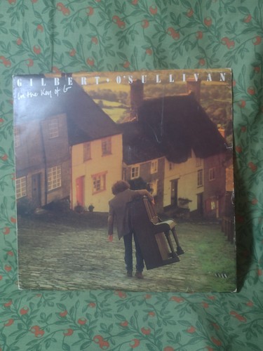 Gilbert sullivan in - gilbert, o’sullivan
