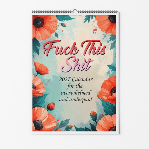 This wall calendar - f**k, sh*t