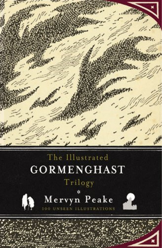 The illustrated gormenghast - the,