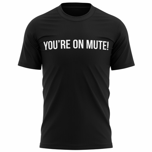 Mens you mute t - t, shirt