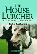 The house lurcher care - the,