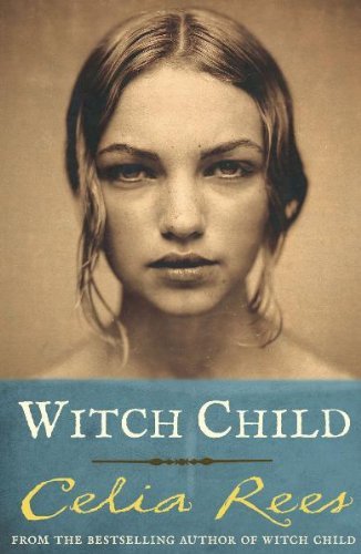 Witch child celia rees - witch, by