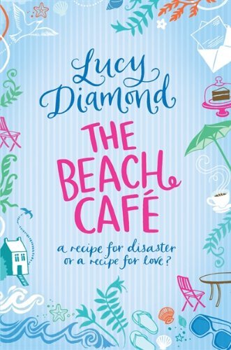 The beach café - the, lucy