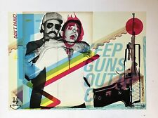 PAUL INSECT, ‘KEEP GUNS OUT’ hand signed poster, Don’t Panic, London, 2010.