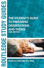 The Student's Guide to Preparing Dissertations and Theses 2ed (R
