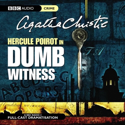 Dumb witness by - dumb,