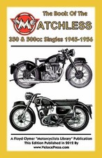 BOOK OF THE MATCHLESS 350 &