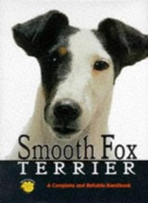 Smooth Fox Terrier: A Complete