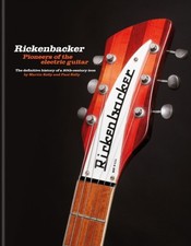 Rickenbacker Guitars: Pioneers