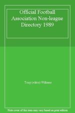 Official Football Association Non-league Directory 1989 By Tony (editor) Willia