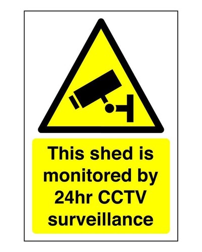 This shed monitored 24hr - this, is