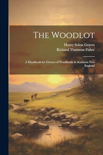 Graves woodlot a handbook - -,