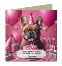 Personalised Birthday Card For Girls or Women or Dogs French Bulldog F235