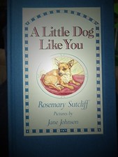 A Little Dog Like You
