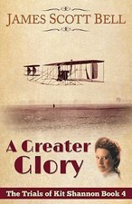 A Greater Glory (The Trials of