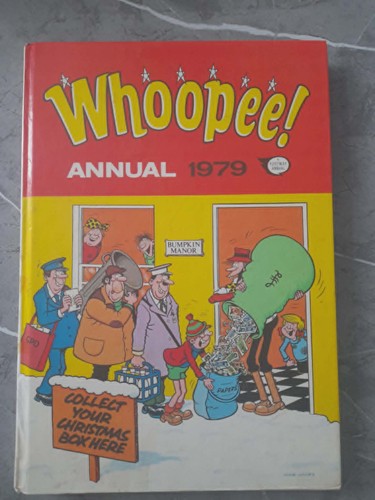 Whoopee annual 1979 vintage - whoopee!,