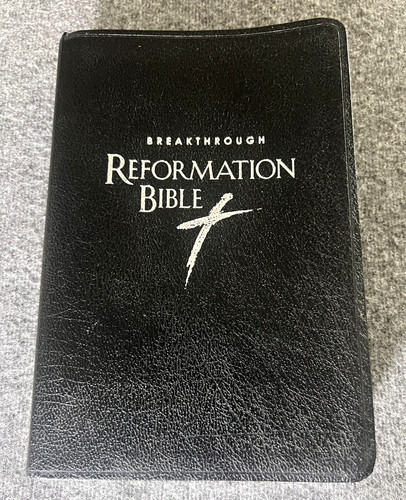 Breakthrough reformation bible - breakthrough,
