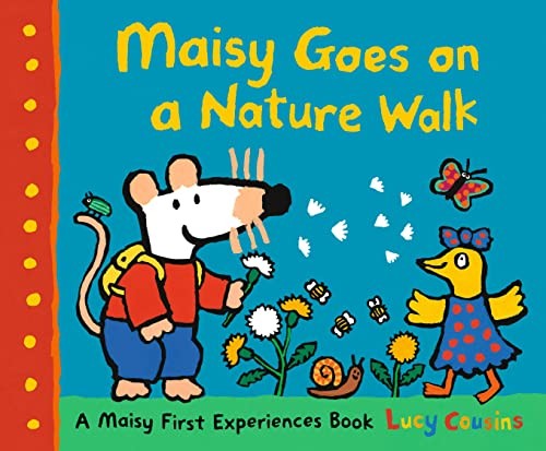 Maisy goes nature walk - goes,