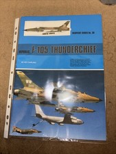 Warpaint Series No 38 Republic F-105 Thunderchief by Kev Darling Magazine