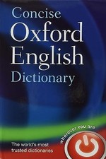 Concise Oxford English Dictionary: Main edition by Oxford Languages Book The