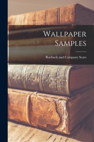 Sears wallpaper samples - wallpaper,