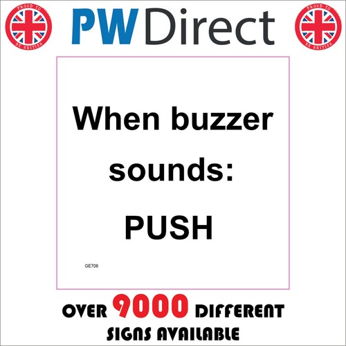 Sign when buzzer sounds push - sign,