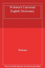 Webster's Universal English Dictionary,Webster