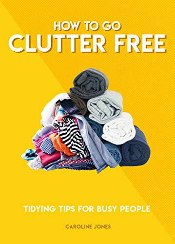How clutter free - how,