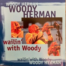 Woody Herman - Wailin' With